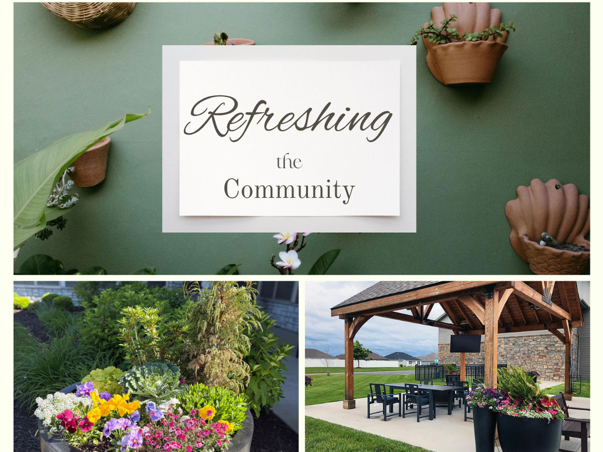 Blog cover reading “Refreshing the Community”, featuring photos of Arrow Senior Living communities exteriors recently landscaped for spring and summer.